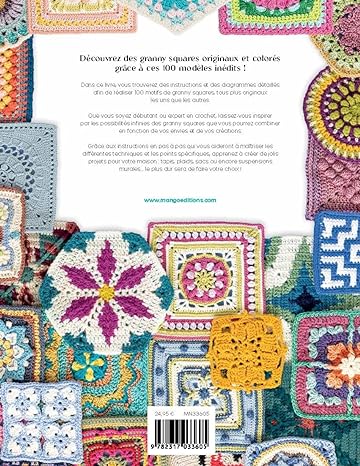 Le grand livre des granny squares. 100 modèles originaux à crocheter: 100 modèles originaux à crocheter