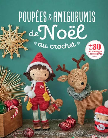 POUPEES ET AMIGURUMIS DE NOEL AU CROCHET