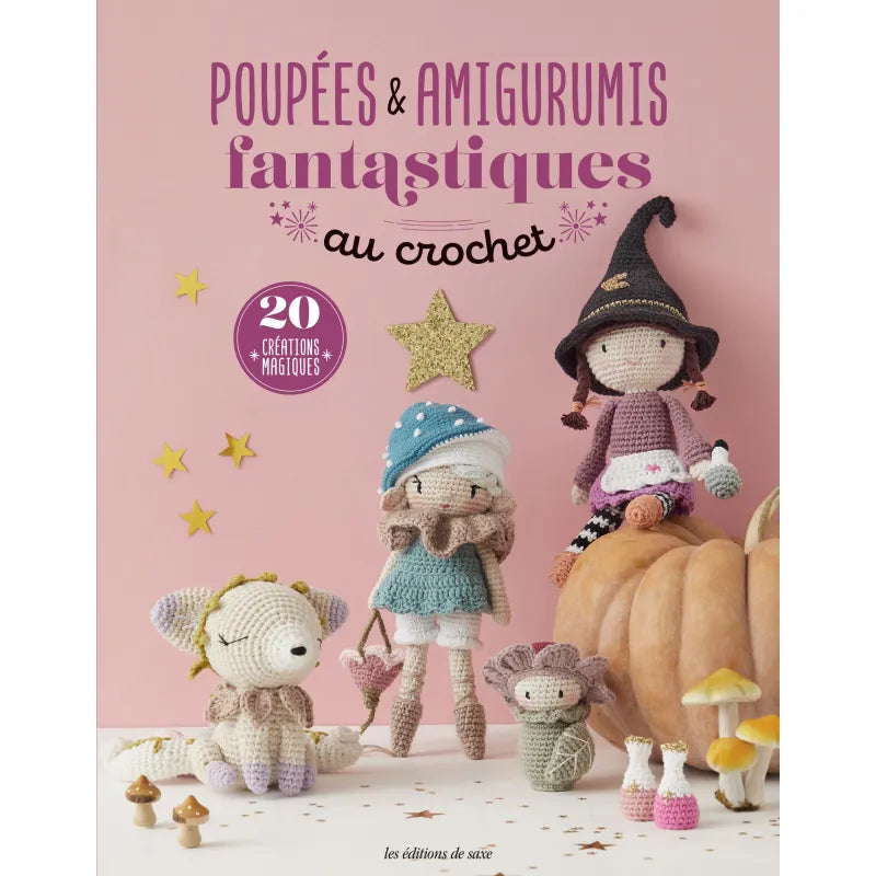 Poupées & amigurumis fantastiques au crochet