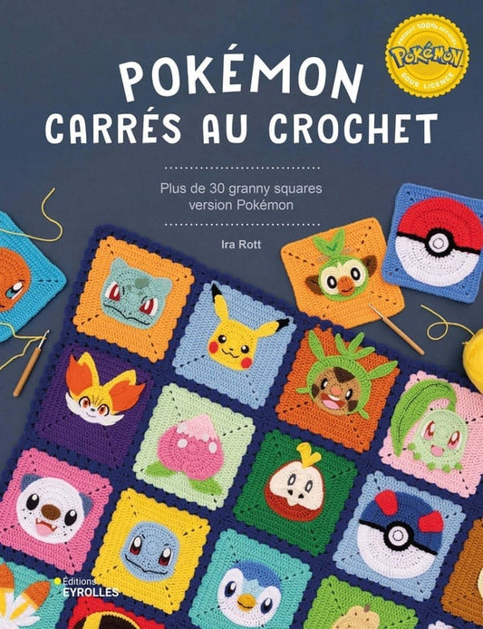 Pokémon : Carrés au crochet : Plus de 30 granny squares version Pokémon