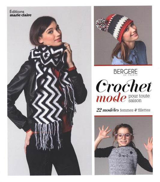 CROCHET MODE POUR TOUTE SAISON 22 MODELES FEMMES ET FILLETTES