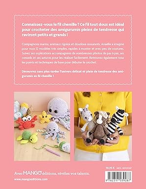 Amigurumis en fil chenille: 12 créations super faciles à crocheter