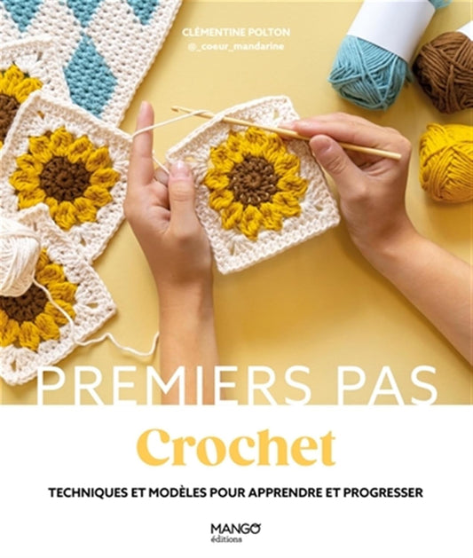 Crochet: Techniques et modèles pour apprendre et progresser