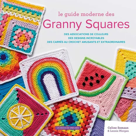 Livre le guide moderne des Granny Squares